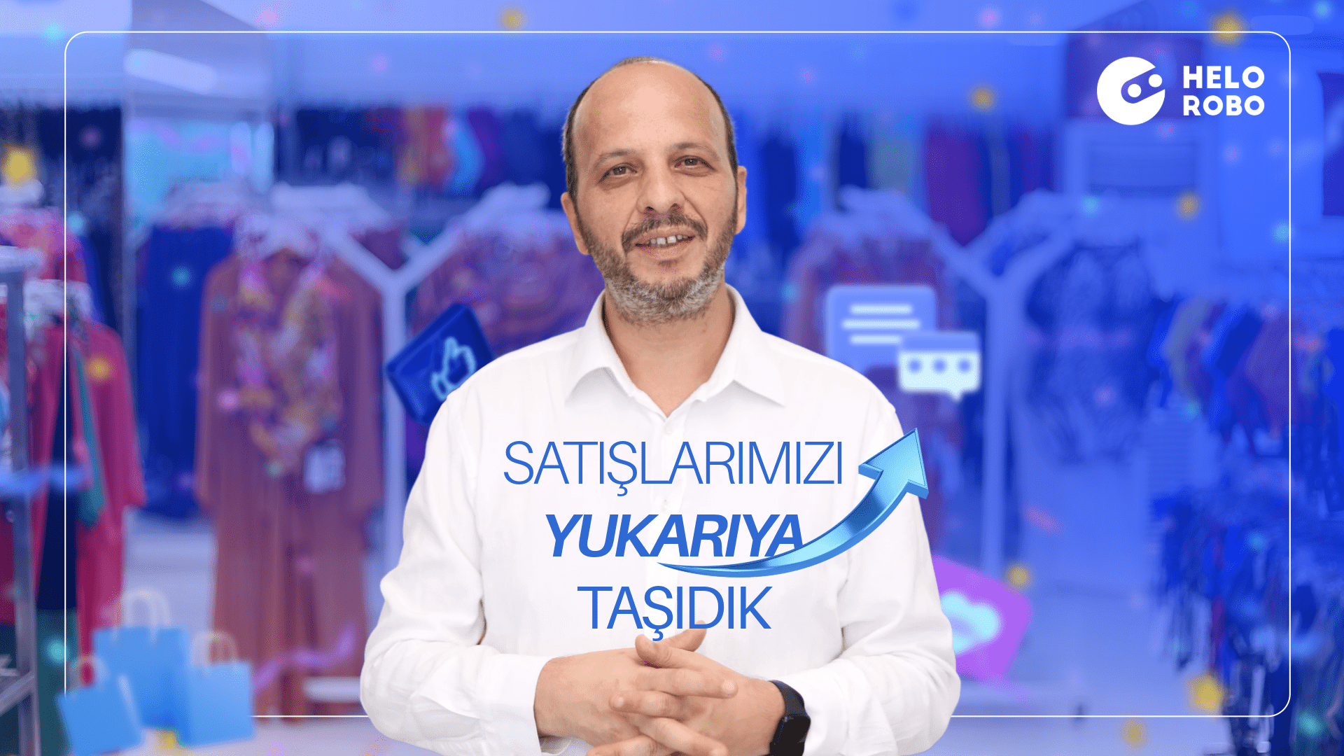 "HeloRobo'da tek panelden tüm operasyon sürecimizi hızlı ve başarılı bir şekilde yönetebiliyoruz."